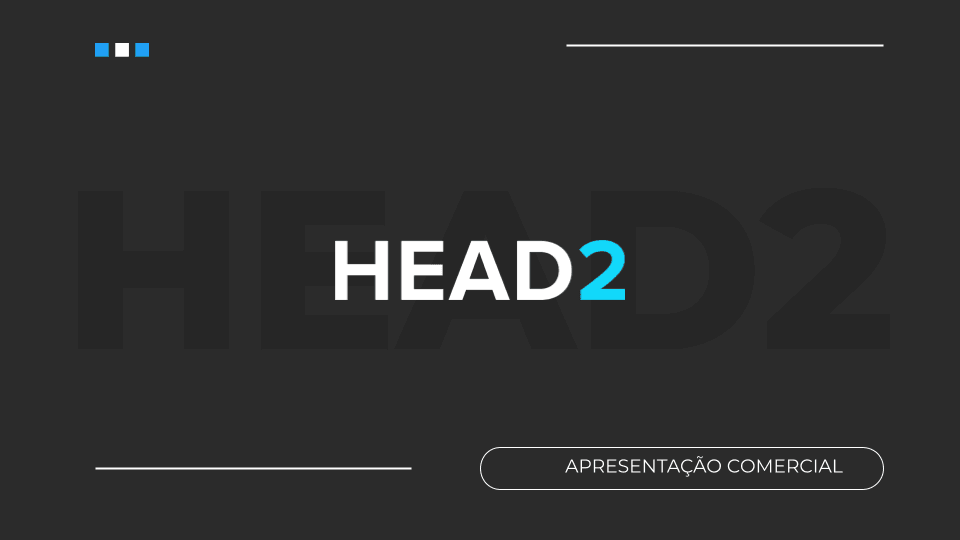 Apresentação Comercial Head2